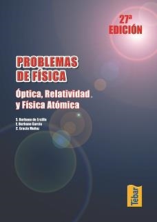 PROBLEMAS DE FISICA: OPTICA, RELATIVIDAD Y FISICA ATOMICA | 9788473602402 | VV.AA | Galatea Llibres | Llibreria online de Reus, Tarragona | Comprar llibres en català i castellà online