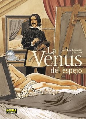 LA VENUS DEL ESPEJO | 9788467973969 | CORNETTE, JEAN-LUC/MATTEO | Galatea Llibres | Librería online de Reus, Tarragona | Comprar libros en catalán y castellano online