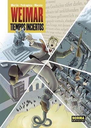 WEIMAR. TIEMPOS INCIERTOS | 9788467972900 | MARTIN/PEDRAGOSA/MORATA | Galatea Llibres | Llibreria online de Reus, Tarragona | Comprar llibres en català i castellà online