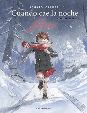 CUANDO CAE LA NOCHE 1. LISOU | 9788467974041 | MARION ACHARD | Galatea Llibres | Llibreria online de Reus, Tarragona | Comprar llibres en català i castellà online