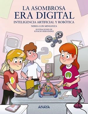 LA ASOMBROSA ERA DIGITAL | 9788414342640 | LUIS MINGUEZA, NEREA | Galatea Llibres | Llibreria online de Reus, Tarragona | Comprar llibres en català i castellà online
