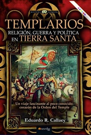 TEMPLARIOS | 9788413055152 | EDUARDO R. CALLAEY | Galatea Llibres | Librería online de Reus, Tarragona | Comprar libros en catalán y castellano online