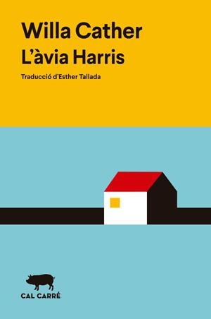 L'ÀVIA HARRIS | 9788412863543 | CATHER, WILLA | Galatea Llibres | Llibreria online de Reus, Tarragona | Comprar llibres en català i castellà online