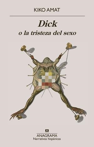 DICK O LA TRISTEZA DEL SEXO | 9788433929549 | AMAT, KIKO | Galatea Llibres | Llibreria online de Reus, Tarragona | Comprar llibres en català i castellà online