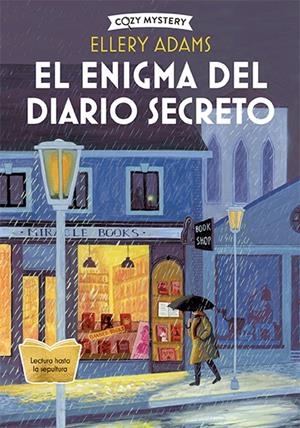 EL ENIGMA DEL DIARIO SECRETO (COZY MYSTERY) | 9788410206328 | ADAMS, ELLERY | Galatea Llibres | Llibreria online de Reus, Tarragona | Comprar llibres en català i castellà online