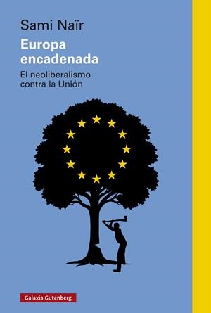 EUROPA ENCADENADA | 9788410317659 | NAÏR, SAMI | Galatea Llibres | Llibreria online de Reus, Tarragona | Comprar llibres en català i castellà online
