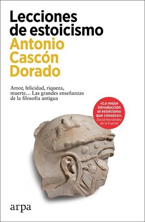 LECCIONES DE ESTOICISMO | 9788419558985 | CASCÓN DORADO, ANTONIO | Galatea Llibres | Llibreria online de Reus, Tarragona | Comprar llibres en català i castellà online