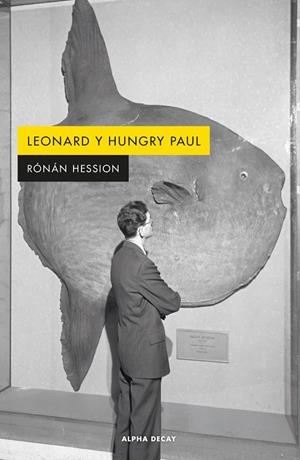 LEONARD Y HUNGRY PAUL | 9788412891317 | HESSION, RÓNÁN | Galatea Llibres | Llibreria online de Reus, Tarragona | Comprar llibres en català i castellà online
