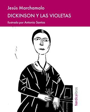 DICKINSON Y LAS VIOLETAS | 9791387563004 | MARCHAMALO GARCÍA, JESÚS | Galatea Llibres | Librería online de Reus, Tarragona | Comprar libros en catalán y castellano online