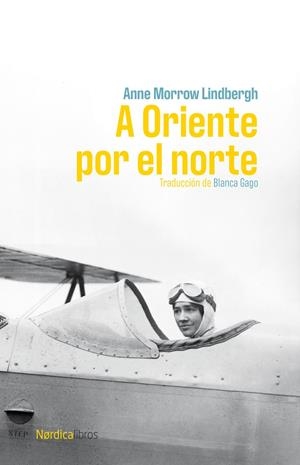 A ORIENTE POR EL NORTE | 9791387563011 | LINDBERGH, ANNE MORROW | Galatea Llibres | Llibreria online de Reus, Tarragona | Comprar llibres en català i castellà online
