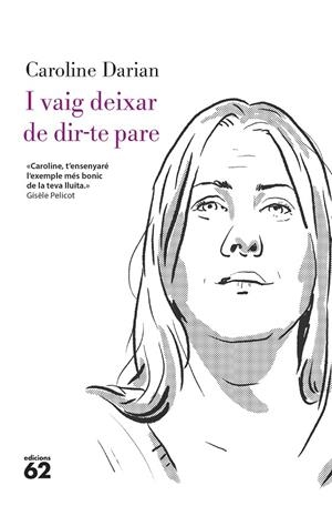 I VAIG DEIXAR DE DIR-TE PARE | 9788429782332 | DARIAN, CAROLINE | Galatea Llibres | Llibreria online de Reus, Tarragona | Comprar llibres en català i castellà online