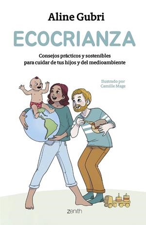 ECOCRIANZA | 9788408296638 | MAGE, CAMILLE | Galatea Llibres | Llibreria online de Reus, Tarragona | Comprar llibres en català i castellà online