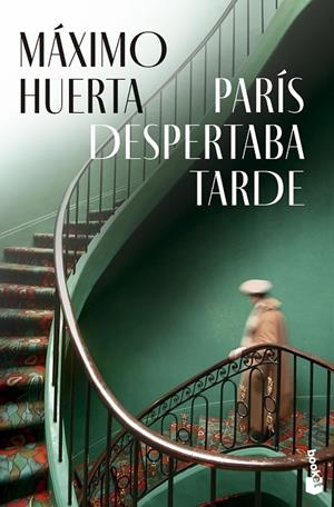 PARÍS DESPERTABA TARDE | 9788408297710 | HUERTA, MÁXIMO | Galatea Llibres | Llibreria online de Reus, Tarragona | Comprar llibres en català i castellà online