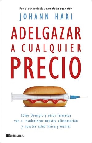 ADELGAZAR A CUALQUIER PRECIO | 9788411003193 | HARI, JOHANN | Galatea Llibres | Librería online de Reus, Tarragona | Comprar libros en catalán y castellano online