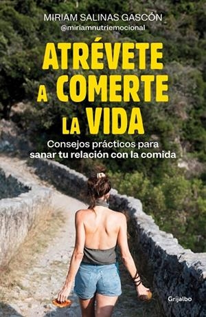 ATRÉVETE A COMERTE LA VIDA | 9788425366192 | SALINAS GASCÓN, MIRIAM | Galatea Llibres | Llibreria online de Reus, Tarragona | Comprar llibres en català i castellà online