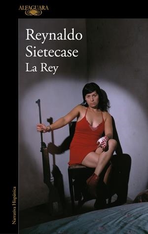 LA REY | 9788410299535 | SIETECASE, REYNALDO | Galatea Llibres | Librería online de Reus, Tarragona | Comprar libros en catalán y castellano online