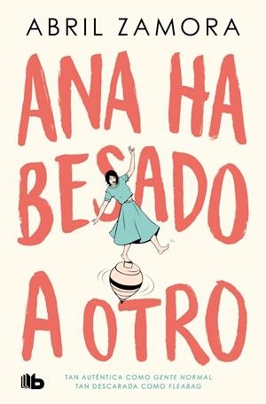 ANA HA BESADO A OTRO | 9788410381049 | ZAMORA, ABRIL | Galatea Llibres | Llibreria online de Reus, Tarragona | Comprar llibres en català i castellà online
