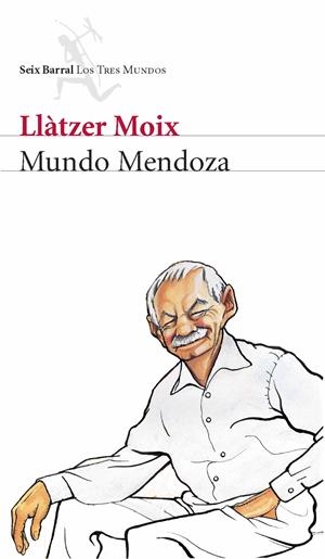 MUNDO MENDOZA | 9788432209000 | MOIX, LLATZER | Galatea Llibres | Llibreria online de Reus, Tarragona | Comprar llibres en català i castellà online