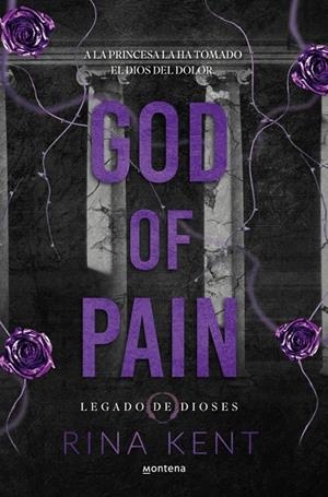 GOD OF PAIN (LEGADO DE DIOSES 2) | 9788410395763 | KENT, RINA | Galatea Llibres | Llibreria online de Reus, Tarragona | Comprar llibres en català i castellà online