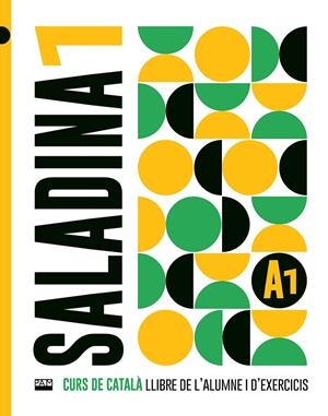 SALADINA 1 - A1 LLIBRE DE L'ALUMNE I EXERCICIS | 9788491913498 | VILAGRASA GRANDIA, ALBERT | Galatea Llibres | Librería online de Reus, Tarragona | Comprar libros en catalán y castellano online