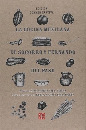 LA COCINA MEXICANA DE SOCORRO Y FERNANDO | 9786071644190 | DEL PASO, SOCORRO | Galatea Llibres | Llibreria online de Reus, Tarragona | Comprar llibres en català i castellà online