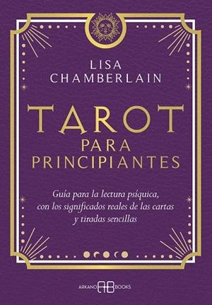 TAROT PARA PRINCIPIANTES | 9788419510341 | CHAMBERLAIN, LISA | Galatea Llibres | Llibreria online de Reus, Tarragona | Comprar llibres en català i castellà online