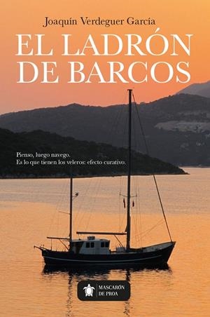 EL LADRÓN DE BARCOS | 9788410521278 | JOAQUÍN VERDEGUER GARCÍA | Galatea Llibres | Librería online de Reus, Tarragona | Comprar libros en catalán y castellano online