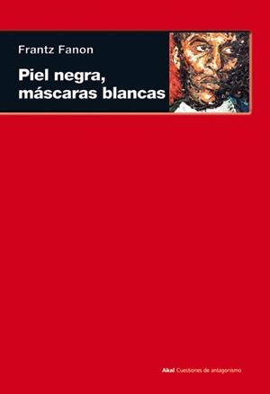 PIEL NEGRA, MÁSCARAS BLANCAS | 9788446027959 | Galatea Llibres | Librería online de Reus, Tarragona | Comprar libros en catalán y castellano online