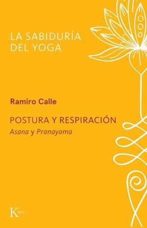 POSTURA Y RESPIRACIÓN | 9788411213370 | CALLE, RAMIRO | Galatea Llibres | Llibreria online de Reus, Tarragona | Comprar llibres en català i castellà online