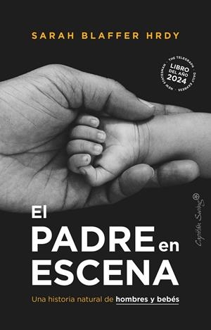EL PADRE EN ESCENA | 9788412953107 | BLAFFER HRDAY, SARAH | Galatea Llibres | Llibreria online de Reus, Tarragona | Comprar llibres en català i castellà online