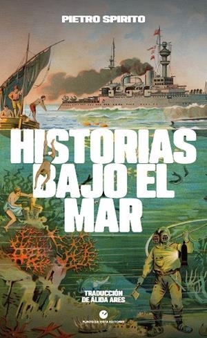 HISTORIAS BAJO EL MAR | 9788412901221 | SPIRITO, PIETRO | Galatea Llibres | Llibreria online de Reus, Tarragona | Comprar llibres en català i castellà online