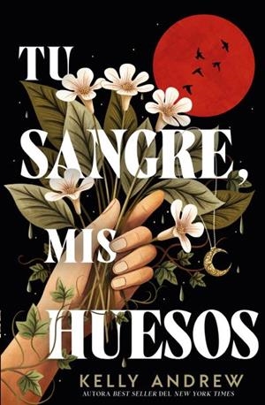 TU SANGRE, MIS HUESOS | 9788410085398 | ANDREW, KELLY | Galatea Llibres | Librería online de Reus, Tarragona | Comprar libros en catalán y castellano online