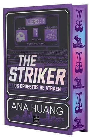 THE STRIKER. DIOSES DEL JUEGO 1 EDICION ESPECIAL | 9788408297857 | HUANG, ANA | Galatea Llibres | Llibreria online de Reus, Tarragona | Comprar llibres en català i castellà online