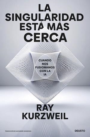 LA SINGULARIDAD ESTÁ MÁS CERCA | 9788423438303 | KURZWEIL, RAY | Galatea Llibres | Llibreria online de Reus, Tarragona | Comprar llibres en català i castellà online