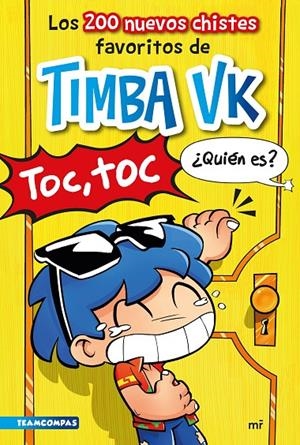 LOS 200 NUEVOS CHISTES FAVORITOS DE TIMBA VK | 9788427053328 | TIMBA VK | Galatea Llibres | Librería online de Reus, Tarragona | Comprar libros en catalán y castellano online