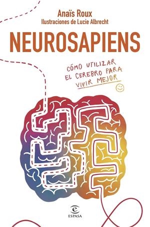 NEUROSAPIENS | 9788467075656 | ROUX, ANAÏS | Galatea Llibres | Llibreria online de Reus, Tarragona | Comprar llibres en català i castellà online