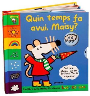 QUIN TEMPS FA AVUI, MAISY? | 9788411582377 | COUSINS, LUCY | Galatea Llibres | Llibreria online de Reus, Tarragona | Comprar llibres en català i castellà online