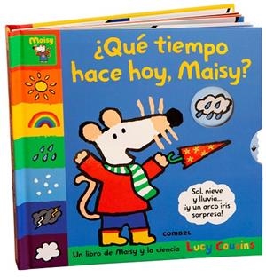 QUÉ TIEMPO HACE HOY, MAISY? | 9788411582384 | COUSINS, LUCY | Galatea Llibres | Llibreria online de Reus, Tarragona | Comprar llibres en català i castellà online