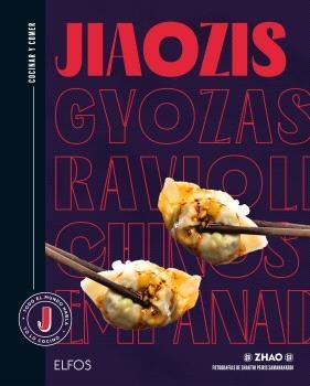 COCINAR Y COMER. JIAOZIS, GYOZAS, RAVIOLIS CHINOS, EMPANADILLAS | 9788410268876 | SAMANAKKODI, SHAKTHI PEIRIS | Galatea Llibres | Llibreria online de Reus, Tarragona | Comprar llibres en català i castellà online