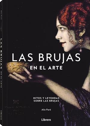 LAS BRUJAS EN EL ARTE | 9789464991086 | ALIX PARE | Galatea Llibres | Llibreria online de Reus, Tarragona | Comprar llibres en català i castellà online