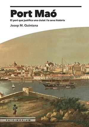 PORT MAÓ | 9788410127425 | QUINTANA, JOSEP Mª | Galatea Llibres | Librería online de Reus, Tarragona | Comprar libros en catalán y castellano online