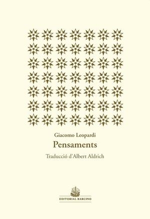 PENSAMENTS | 9788416726301 | LEOPARDI, GIACOMO | Galatea Llibres | Llibreria online de Reus, Tarragona | Comprar llibres en català i castellà online