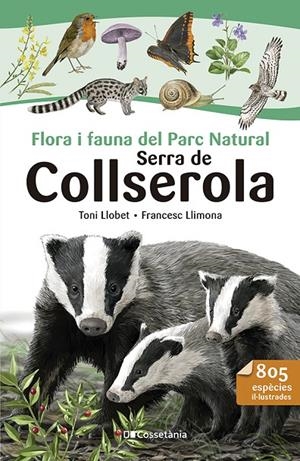 FLORA I FAUNA DEL PARC NATURAL SERRA DE COLLSEROLA | 9788413564524 | LLIMONA, FRANCESC | Galatea Llibres | Librería online de Reus, Tarragona | Comprar libros en catalán y castellano online