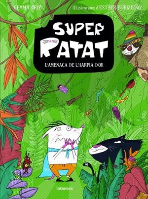SUPERRATAT 3. L’AMENAÇA DE L’HARPIA D’OR | 9788424674670 | BRIE, GEMMA | Galatea Llibres | Llibreria online de Reus, Tarragona | Comprar llibres en català i castellà online