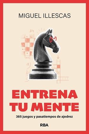 ENTRENA TU MENTE | 9788411328104 | ILLESCAS CÓRDOBA, MIGUEL | Galatea Llibres | Librería online de Reus, Tarragona | Comprar libros en catalán y castellano online