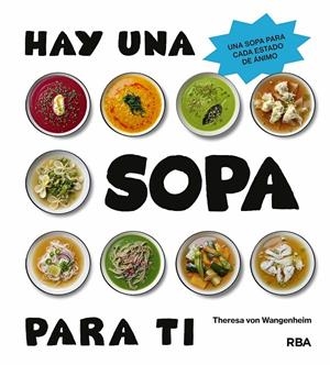 HAY UNA SOPA PARA TI | 9788411327923 | VON WANGENHEIM, THERESA | Galatea Llibres | Llibreria online de Reus, Tarragona | Comprar llibres en català i castellà online
