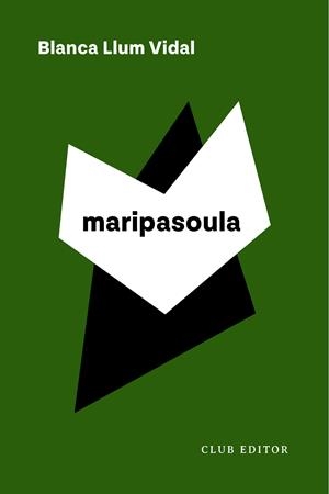 MARIPASOULA | 9788473294799 | LLUM VIDAL, BLANCA | Galatea Llibres | Llibreria online de Reus, Tarragona | Comprar llibres en català i castellà online