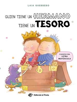 QUIEN TIENE UN HERMANO TIENE UN TESORO | 9788419898296 | GUERRERO, LAIA | Galatea Llibres | Librería online de Reus, Tarragona | Comprar libros en catalán y castellano online