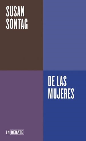 DE LAS MUJERES (SERIE ENDEBATE) | 9788410214439 | SONTAG, SUSAN | Galatea Llibres | Llibreria online de Reus, Tarragona | Comprar llibres en català i castellà online