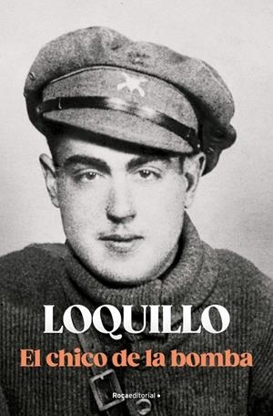 EL CHICO DE LA BOMBA | 9788410274723 | SANZ 'LOQUILLO', JOSÉ MARÍA | Galatea Llibres | Librería online de Reus, Tarragona | Comprar libros en catalán y castellano online